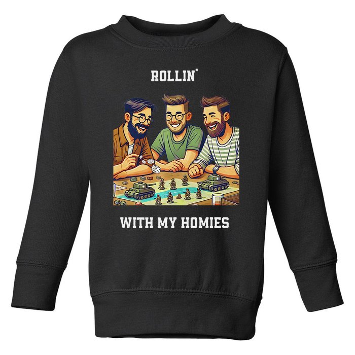 Rolling With My Homies Tabletop Gamer Premium Toddler Sweatshirt