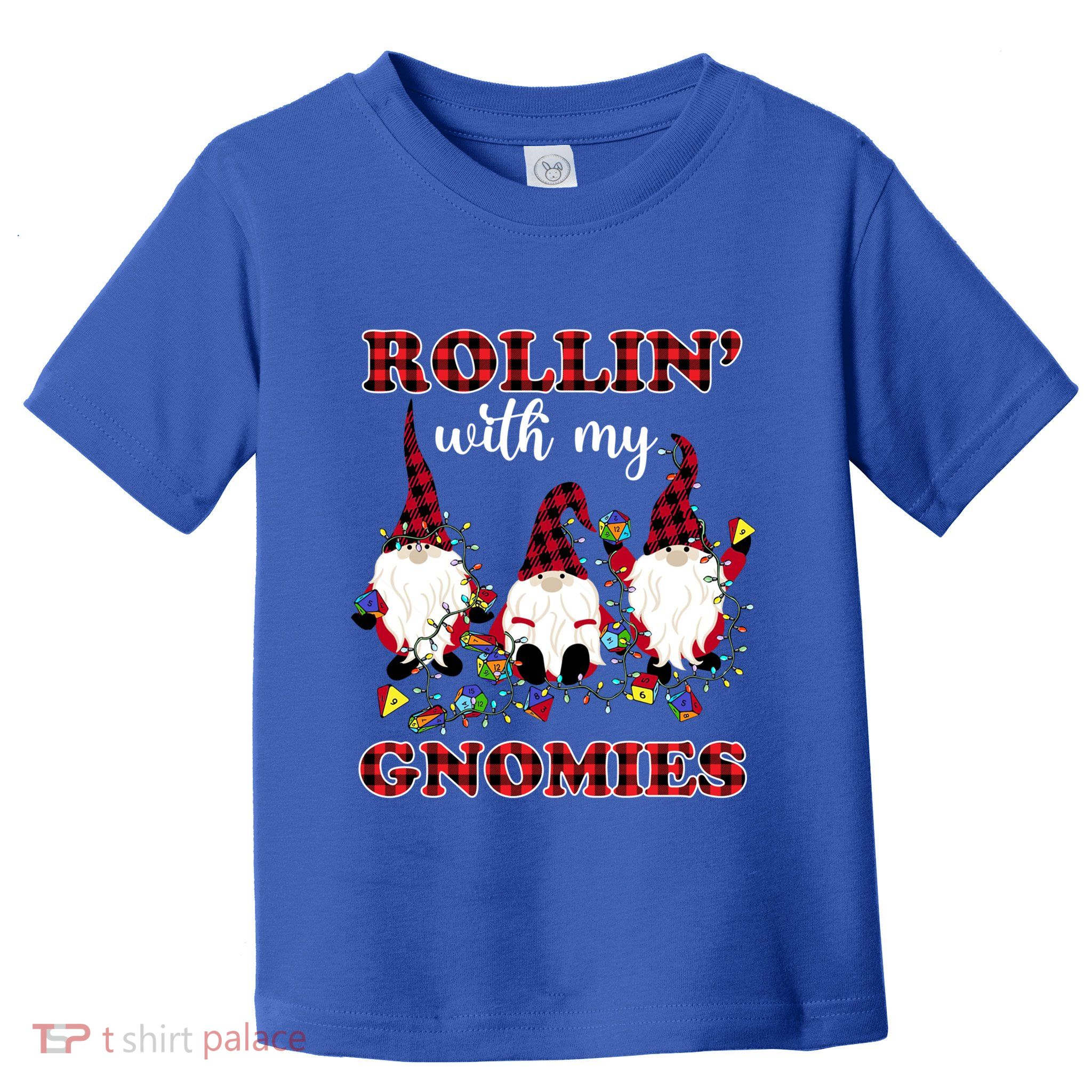 Rollin With My Gnomies Roll For Initiative Christmas Gnomes Gift Toddler T-Shirt