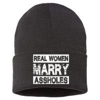 Real Women Marry Assholes Funny Gift Sustainable Knit Beanie