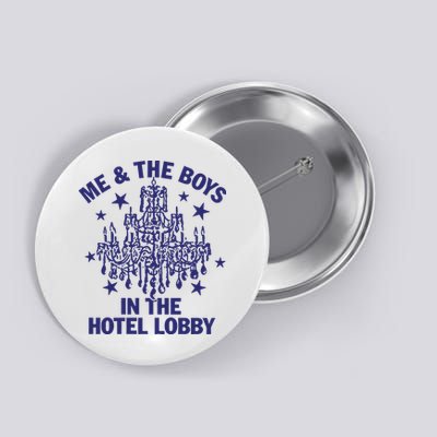 Remi Wolf Me And The B.O.Y.S In The Hotel Lobby Button