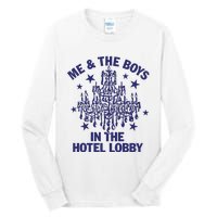 Remi Wolf Me And The B.O.Y.S In The Hotel Lobby Tall Long Sleeve T-Shirt