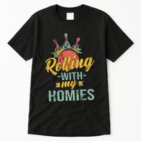Rollin With My Homies Retro Bowling Tall T-Shirt