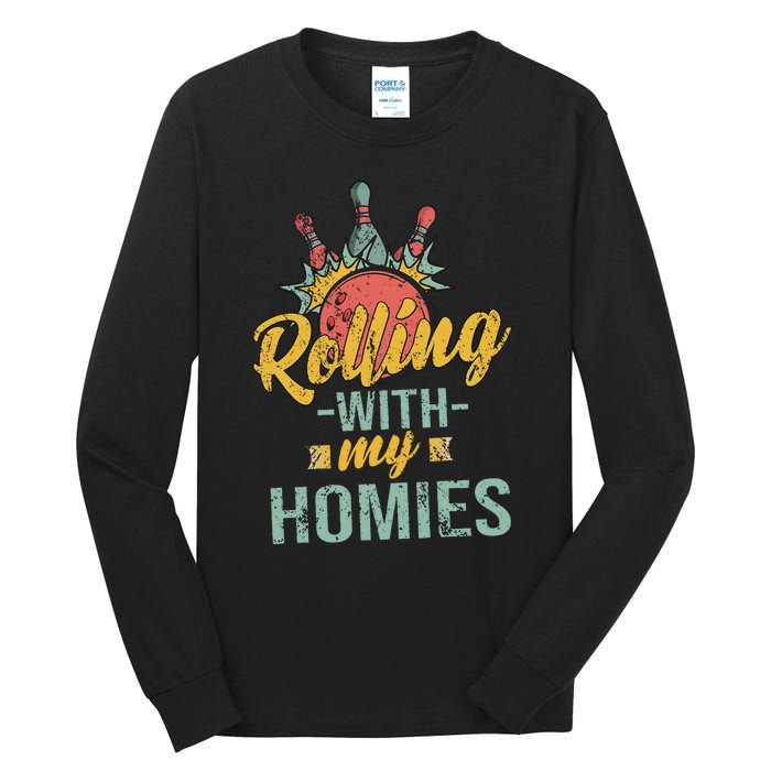 Rollin With My Homies Retro Bowling Tall Long Sleeve T-Shirt