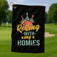 Rollin With My Homies Retro Bowling Golf Towel