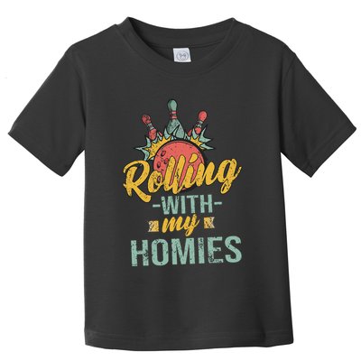 Rollin With My Homies Retro Bowling Toddler T-Shirt