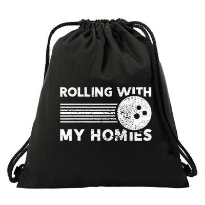Rolling With My Homies Funny Bowling Drawstring Bag