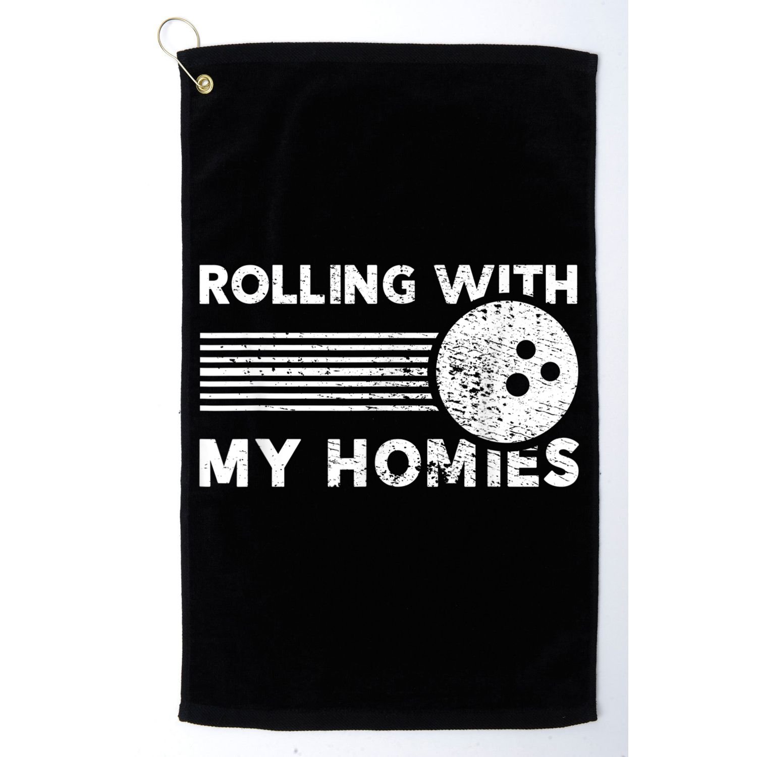Rolling With My Homies Funny Bowling Golf Towel