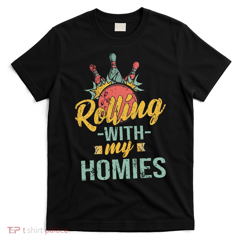 Rollin With My Homies Retro Bowling T-Shirt