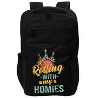 Rollin With My Homies Retro Bowling Impact Tech Backpack
