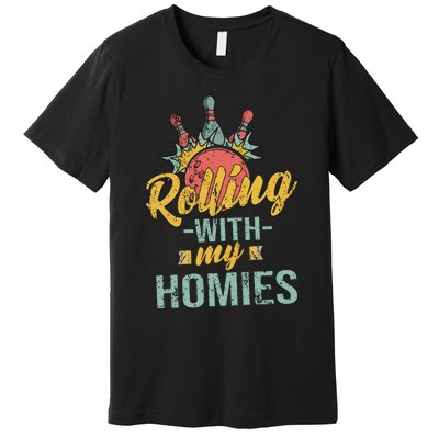 Rollin With My Homies Retro Bowling Premium T-Shirt