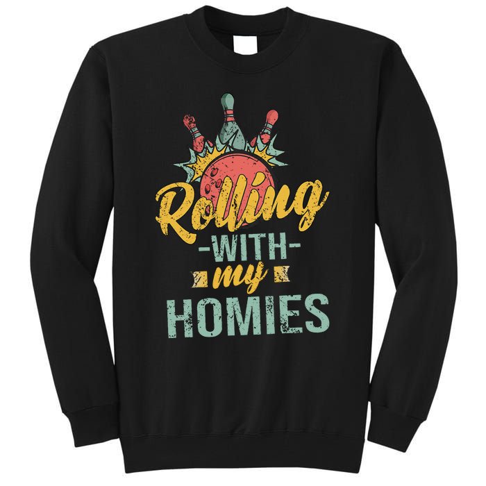 Rollin With My Homies Retro Bowling Tall Sweatshirt