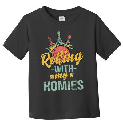 Rollin With My Homies Retro Bowling Toddler T-Shirt