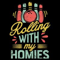 Rolling With My Homies Bowling Bowlers Funny Gift Cooling Performance Crew T-Shirt