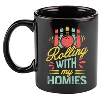 Rolling With My Homies Bowling Bowlers Funny Gift 11oz C Handle Ceramic Mug