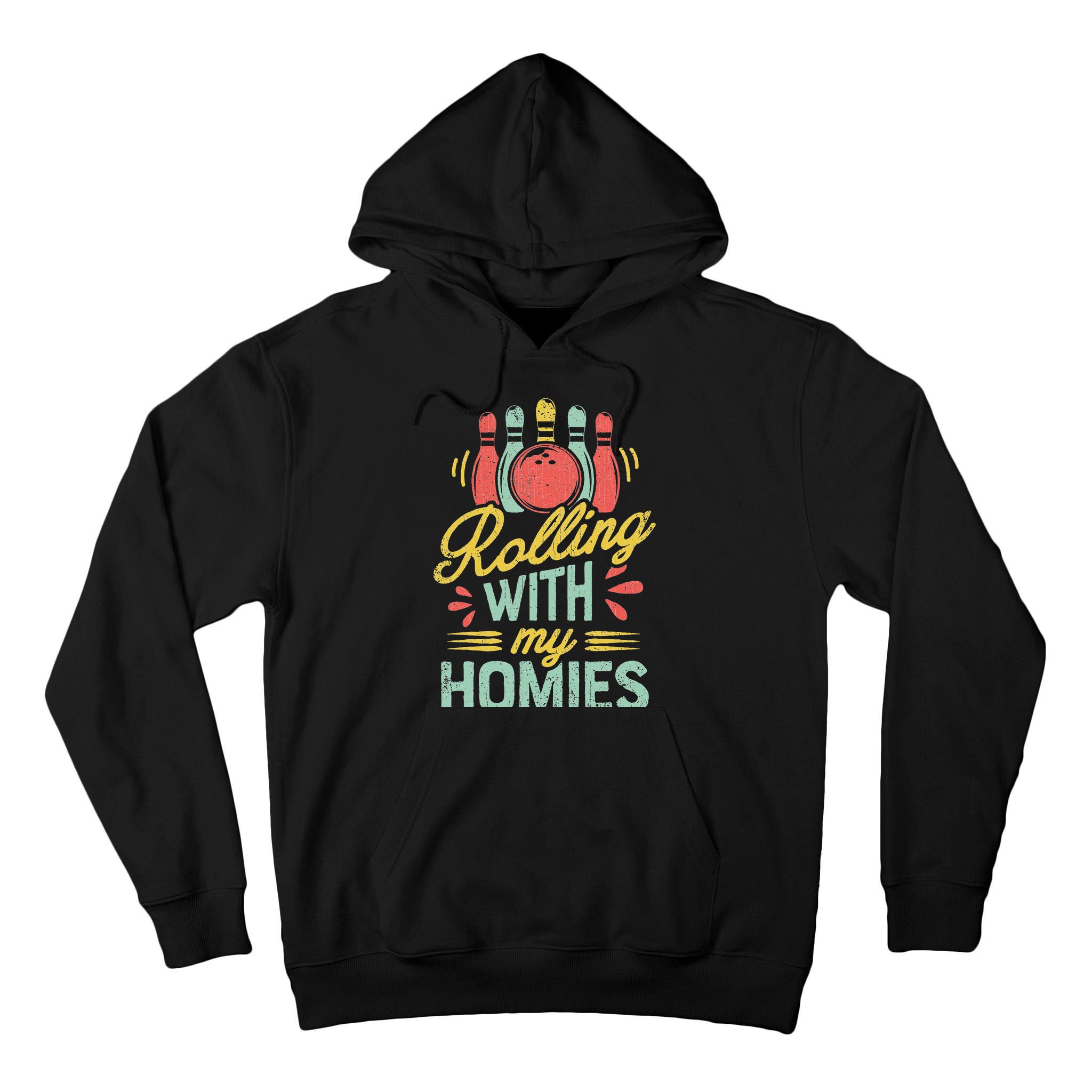 Rolling With My Homies Bowling Bowlers Funny Gift Tall Hoodie