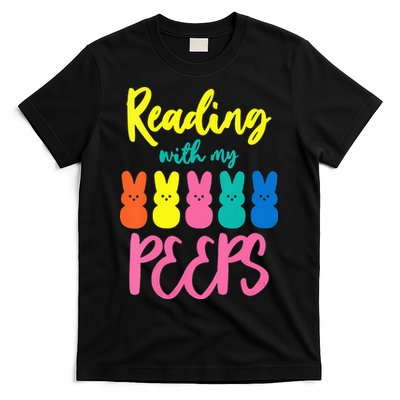 Reading With My Peeps Gift for Teacher or Reader T-Shirt