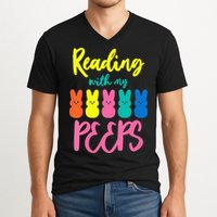 Reading With My Peeps Gift for Teacher or Reader V-Neck T-Shirt