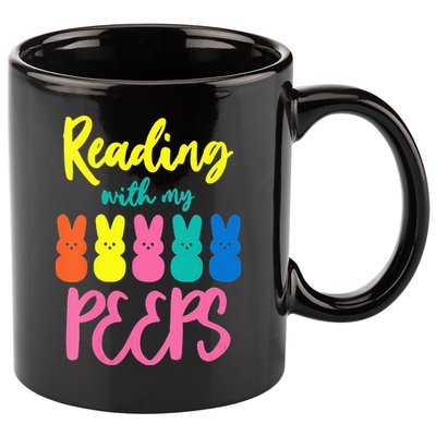Reading With My Peeps Gift for Teacher or Reader 11oz C Handle Ceramic Mug