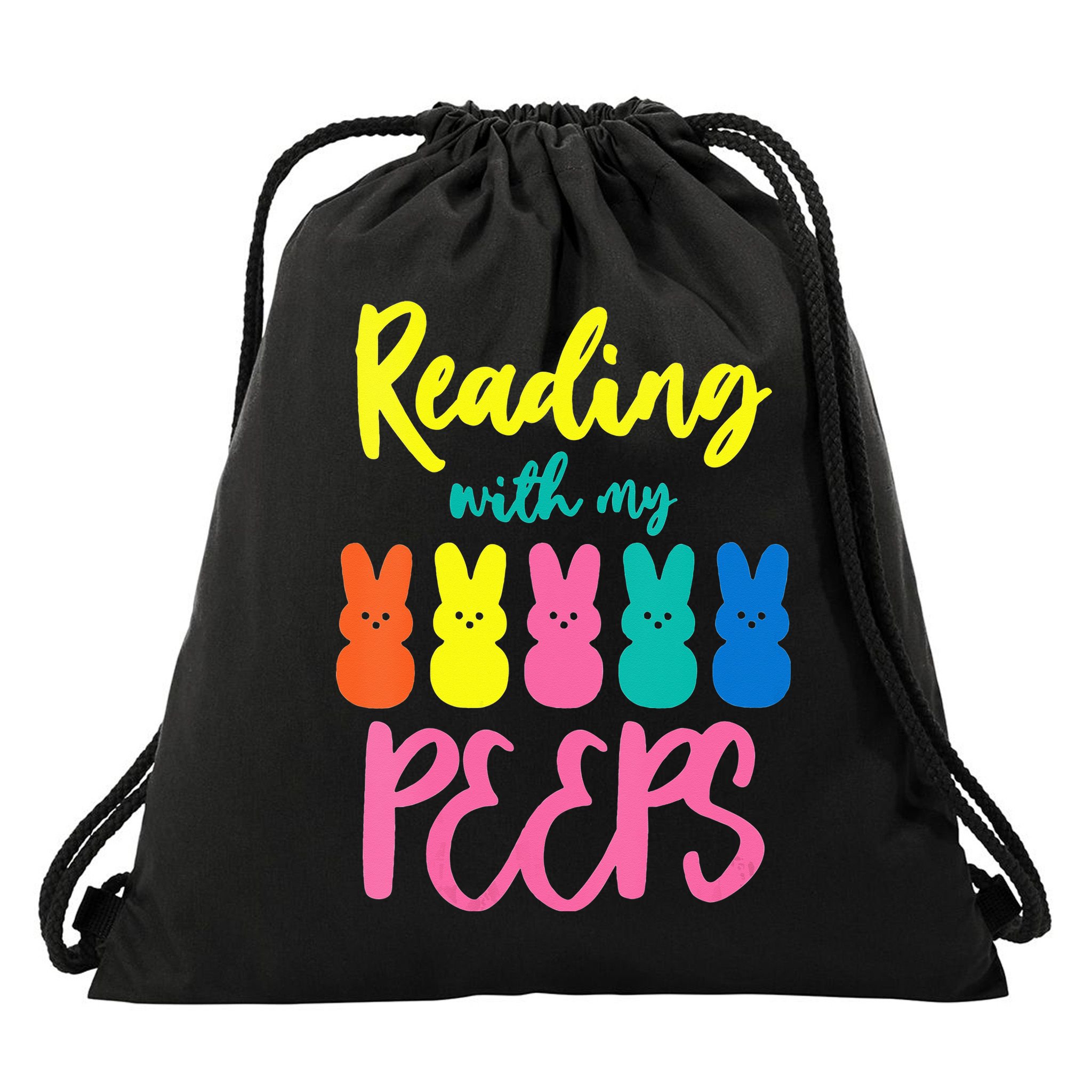 Reading With My Peeps Gift for Teacher or Reader Drawstring Bag
