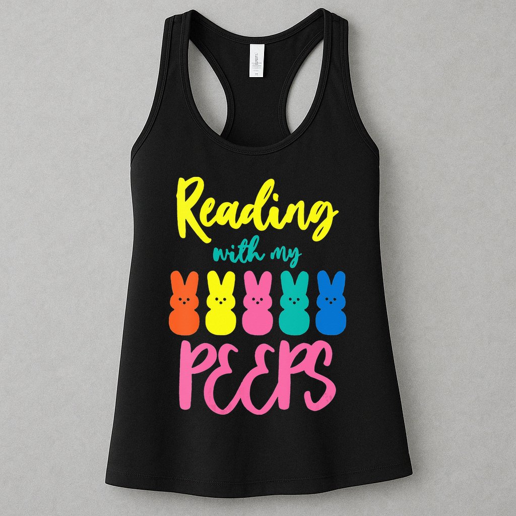 Reading With My Peeps Gift for Teacher or Reader Womens Tank Top