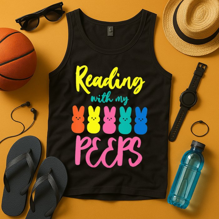 Reading With My Peeps Gift for Teacher or Reader Tank Top