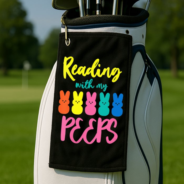 Reading With My Peeps Gift for Teacher or Reader Golf Towel