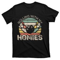 Rolling With My Homies Retro Bowling Bowler Team Funny T-Shirt