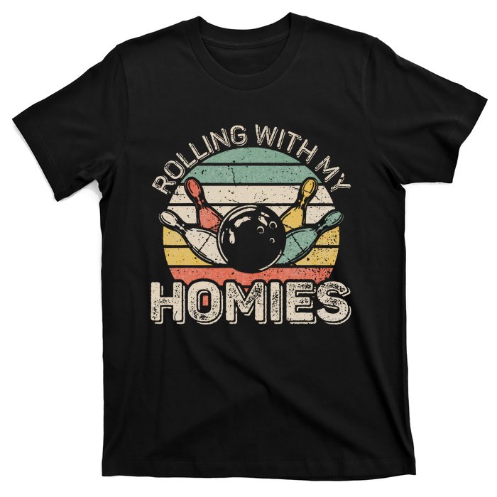 Rolling With My Homies Retro Bowling Bowler Team Funny T-Shirt