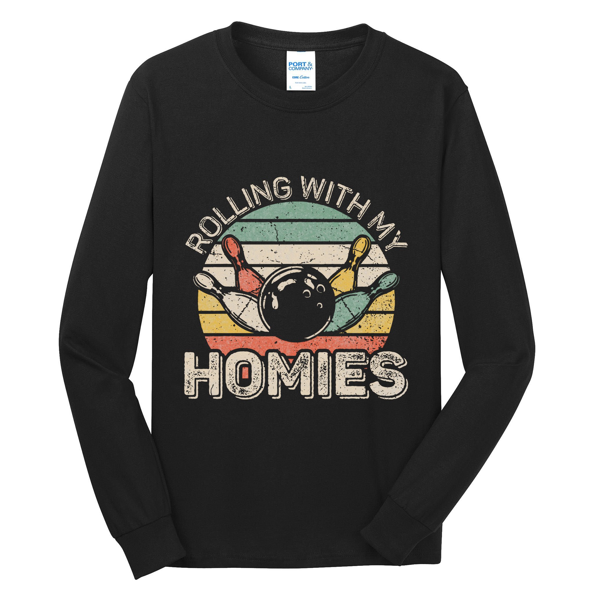 Rolling With My Homies Retro Bowling Bowler Team Funny Tall Long Sleeve T-Shirt