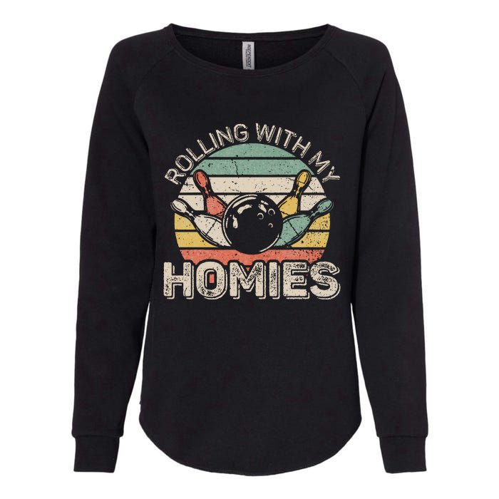 Rolling With My Homies Retro Bowling Bowler Team Funny Womens California Wash Sweatshirt