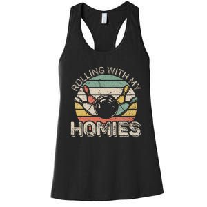 Rolling With My Homies Retro Bowling Bowler Team Funny Women's Racerback Tank