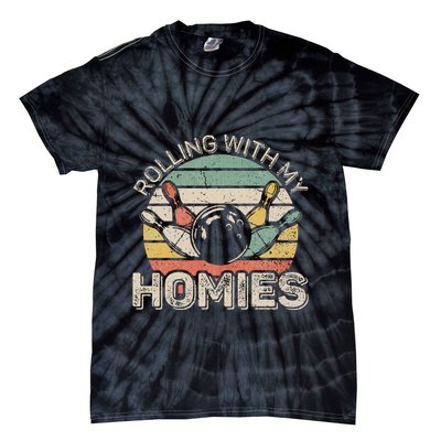 Rolling With My Homies Retro Bowling Bowler Team Funny Tie-Dye T-Shirt