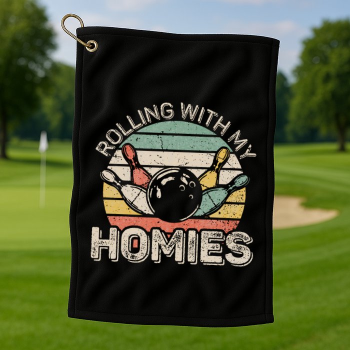 Rolling With My Homies Retro Bowling Bowler Team Funny Golf Towel