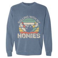 Rolling With My Homies Retro Bowling Bowler Team Funny Garment-Dyed Sweatshirt