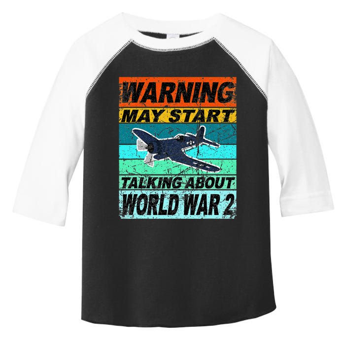 Retro Warning May Start Talking About Ww2 World War Ii Toddler Fine Jersey T-Shirt