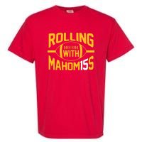 Rolling With Mahomes KC Football Funny Garment-Dyed Heavyweight T-Shirt