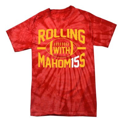 Rolling With Mahomes KC Football Funny Tie-Dye T-Shirt