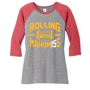 Rolling With Mahomes KC Football Funny Women's Tri-Blend 3/4-Sleeve Raglan Shirt