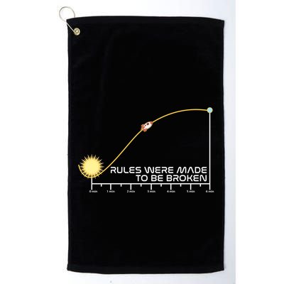Rules Were Made To Be Broken Golf Towel