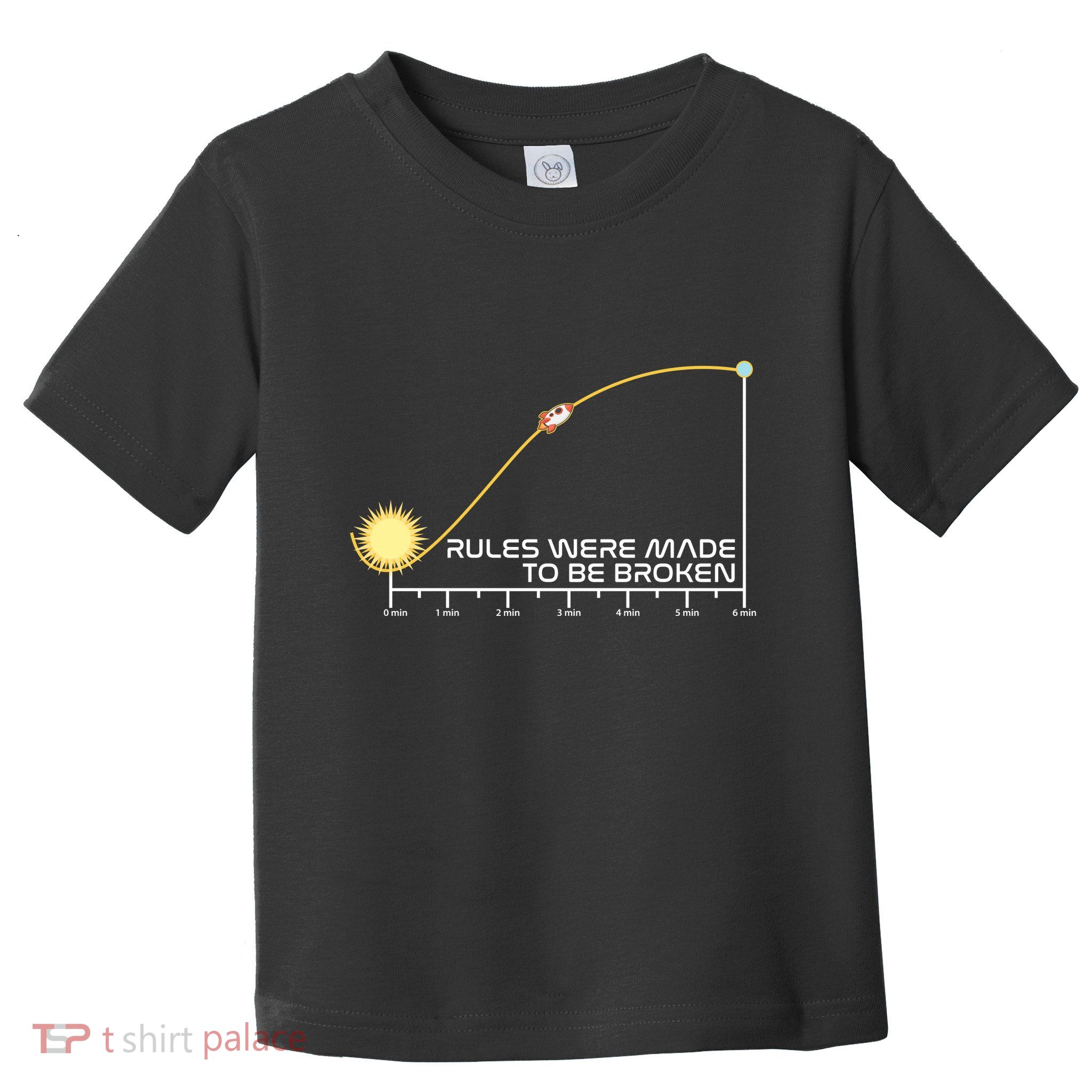 Rules Were Made To Be Broken Toddler T-Shirt