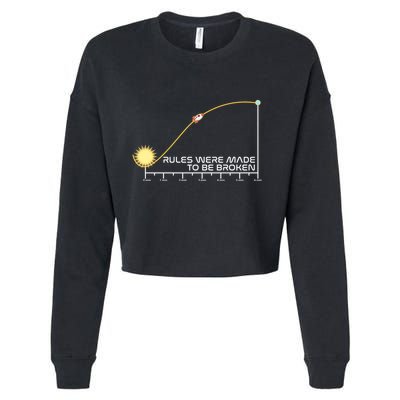 Rules Were Made To Be Broken Cropped Pullover Crew