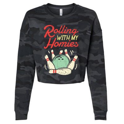 Rolling With My Homies Bowling Bowlers Funny Gift Cropped Pullover Crew