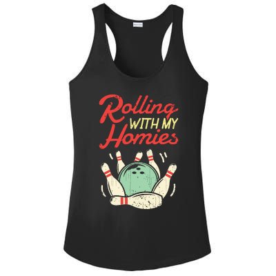 Rolling With My Homies Bowling Bowlers Funny Gift Ladies PosiCharge Competitor Racerback Tank