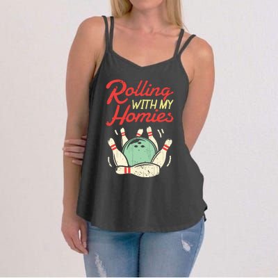 Rolling With My Homies Bowling Bowlers Funny Gift Women's Strappy Tank