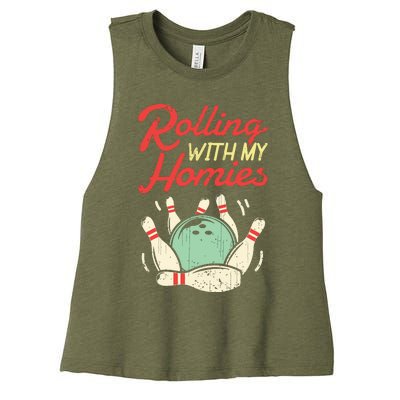 Rolling With My Homies Bowling Bowlers Funny Gift Women's Racerback Cropped Tank