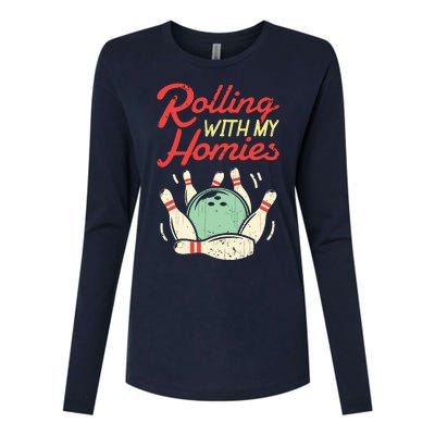 Rolling With My Homies Bowling Bowlers Funny Gift Womens Cotton Relaxed Long Sleeve T-Shirt