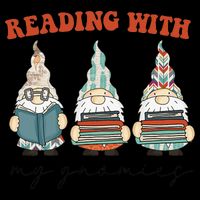 Reading With My Gnomies Funny Book Nerd Gnome Love Reading 16oz Travel Tumbler