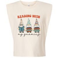 Reading With My Gnomies Funny Book Nerd Gnome Love Reading Garment-Dyed Women's Muscle Tee