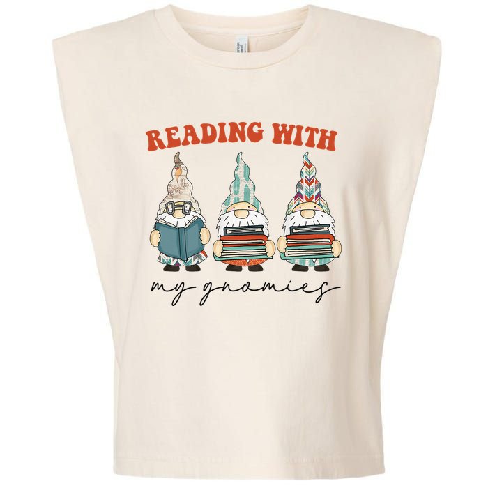Reading With My Gnomies Funny Book Nerd Gnome Love Reading Garment-Dyed Women's Muscle Tee