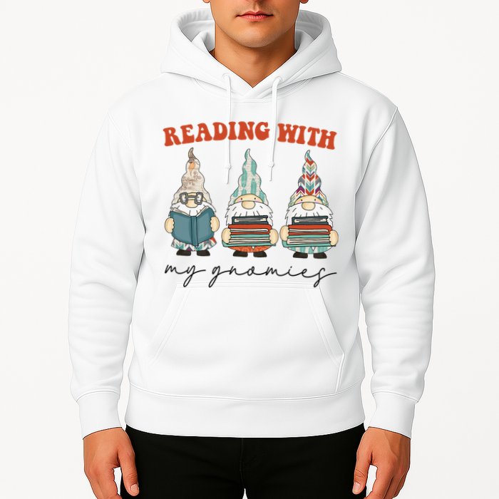 Reading With My Gnomies Funny Book Nerd Gnome Love Reading Hoodie